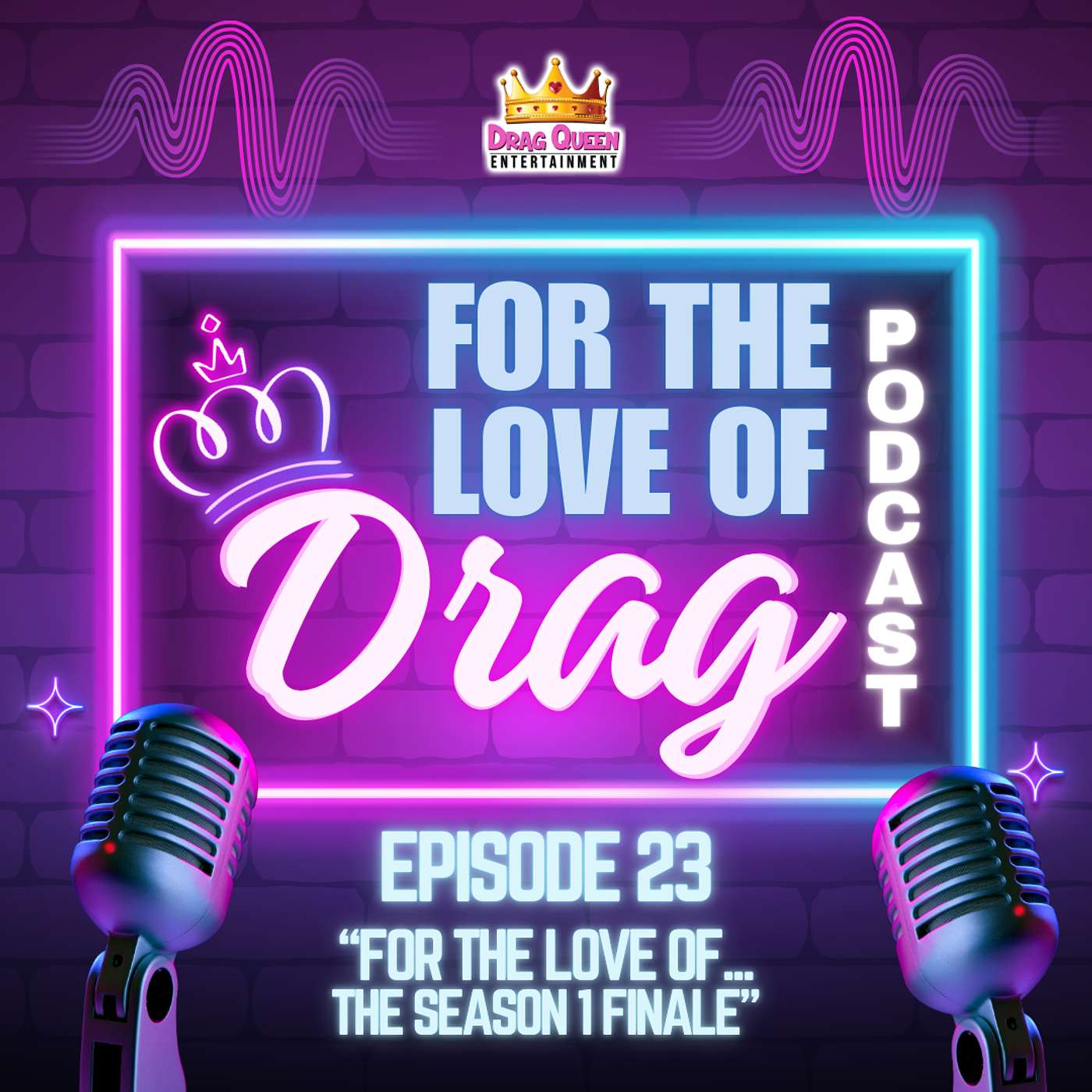 For the Love of Drag
