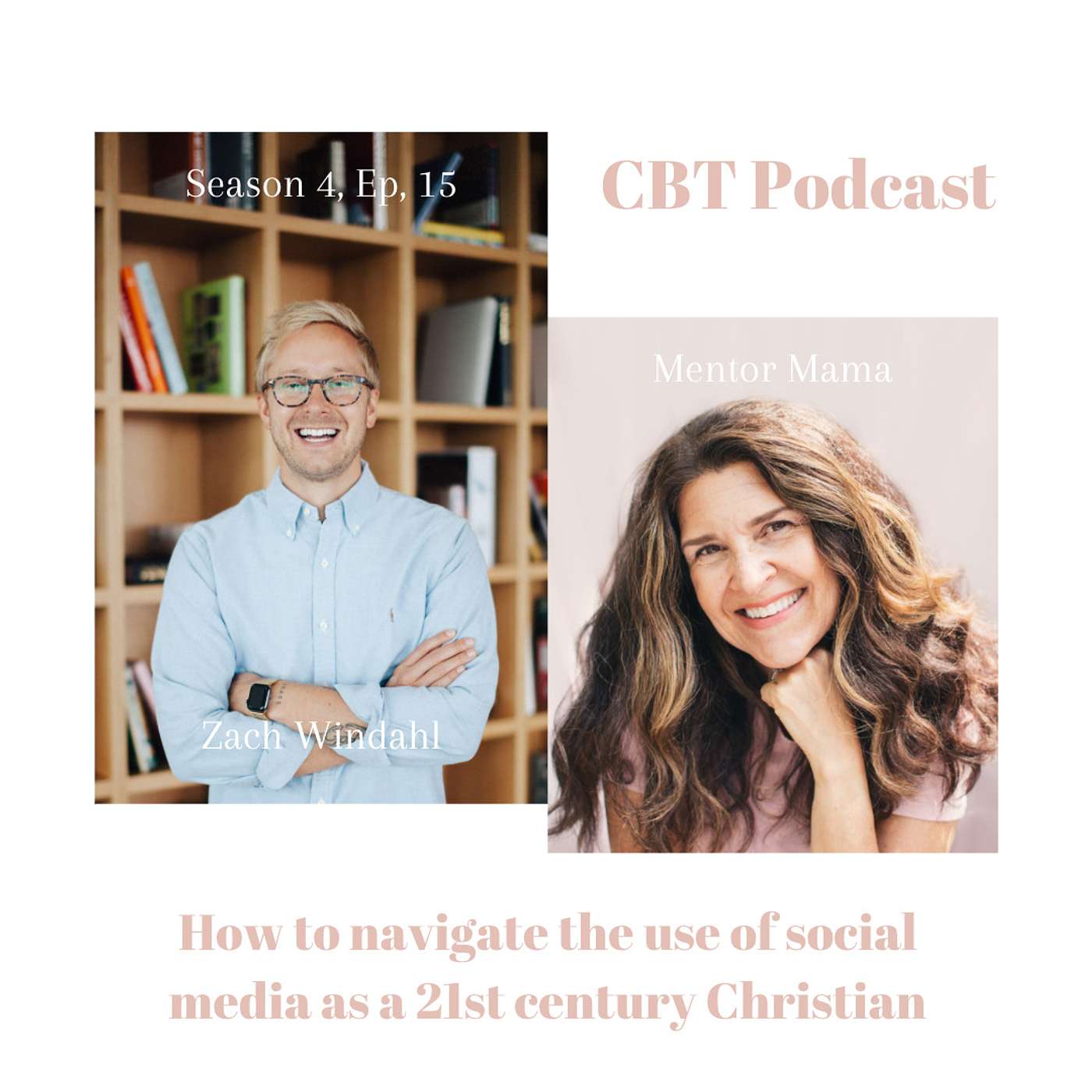 Season 4 Ep. 15 - How to Navigate the Use of Social Media as a 21st Century Christian w/ Guest Zach Windahl