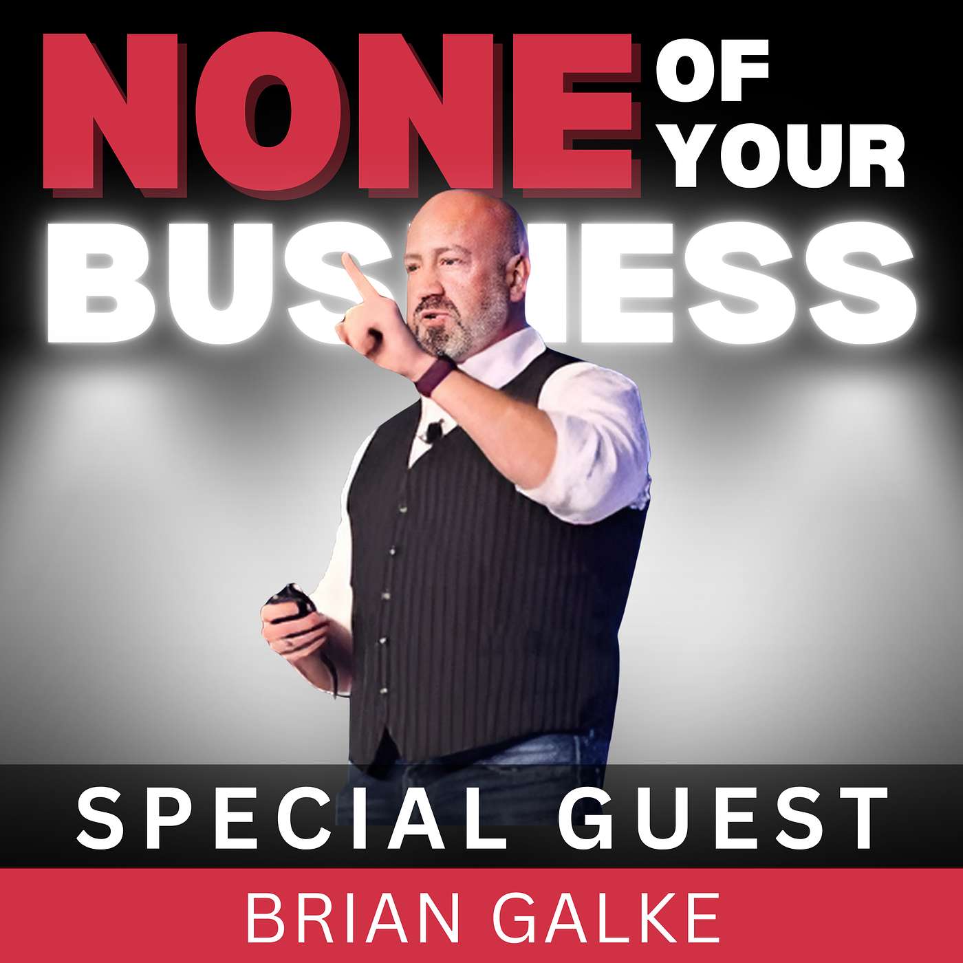 None Of Your Business Podcast