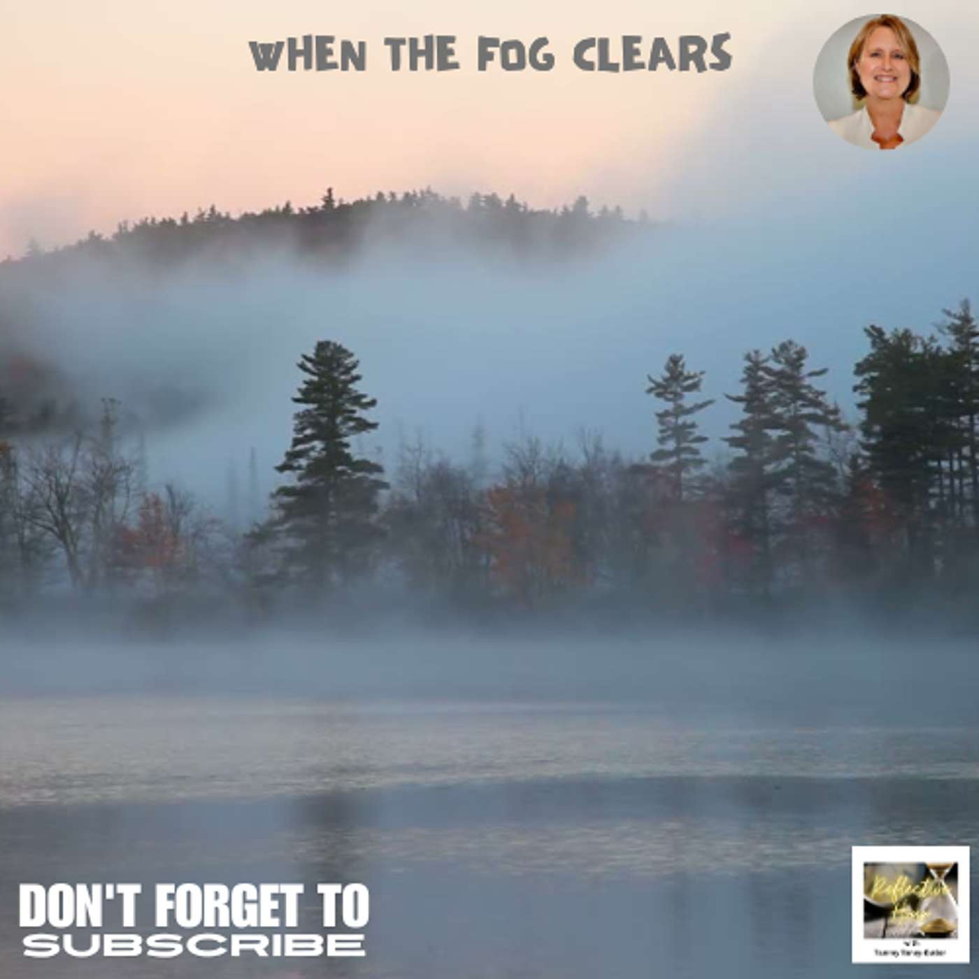 When the Fog Clears