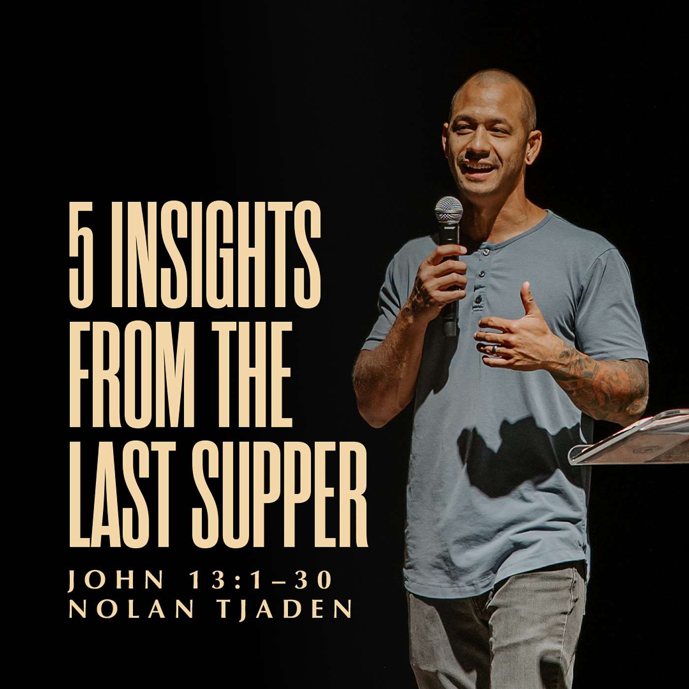 5 Insights From The Last Supper
