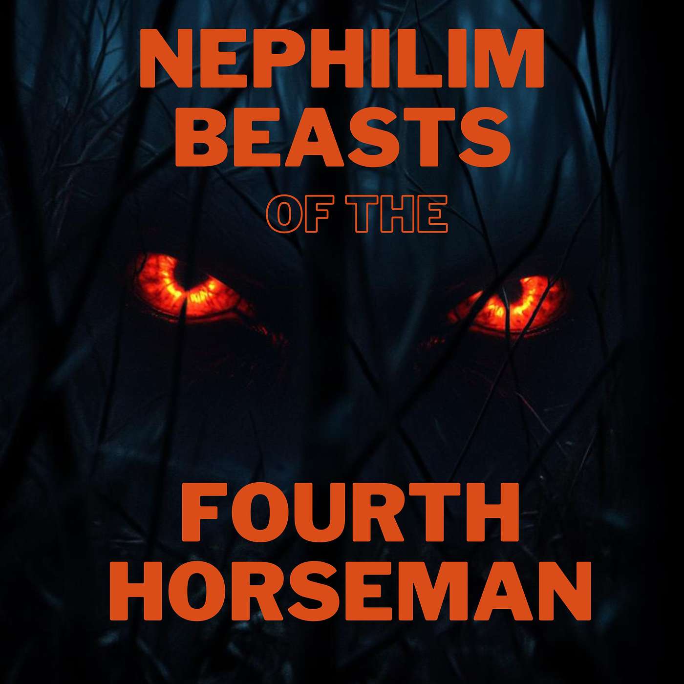 The Nephilim Beasts of the Fourth Horseman