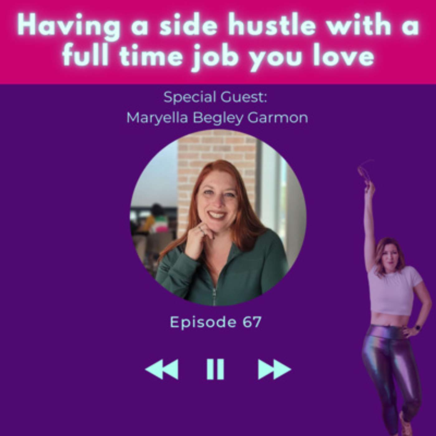 Working a side hustle and a full time job that you love! [81]