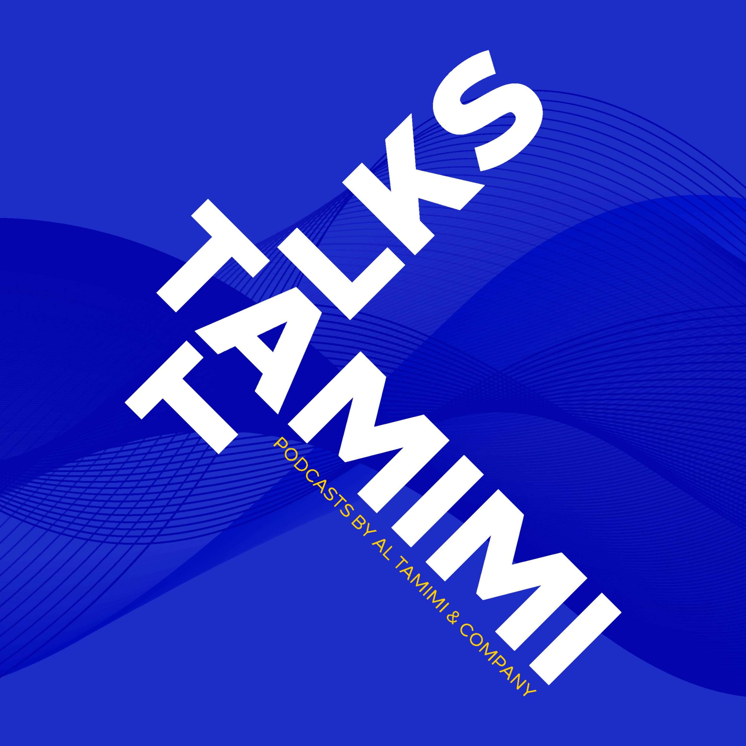 Tamimi Talks