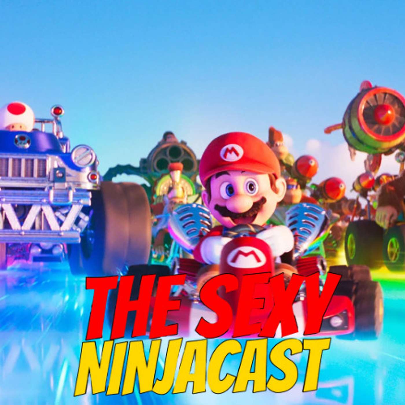 THE SEXY NINJACAST: THE SUPER MARIO BROS. MOVIE episode artwork
