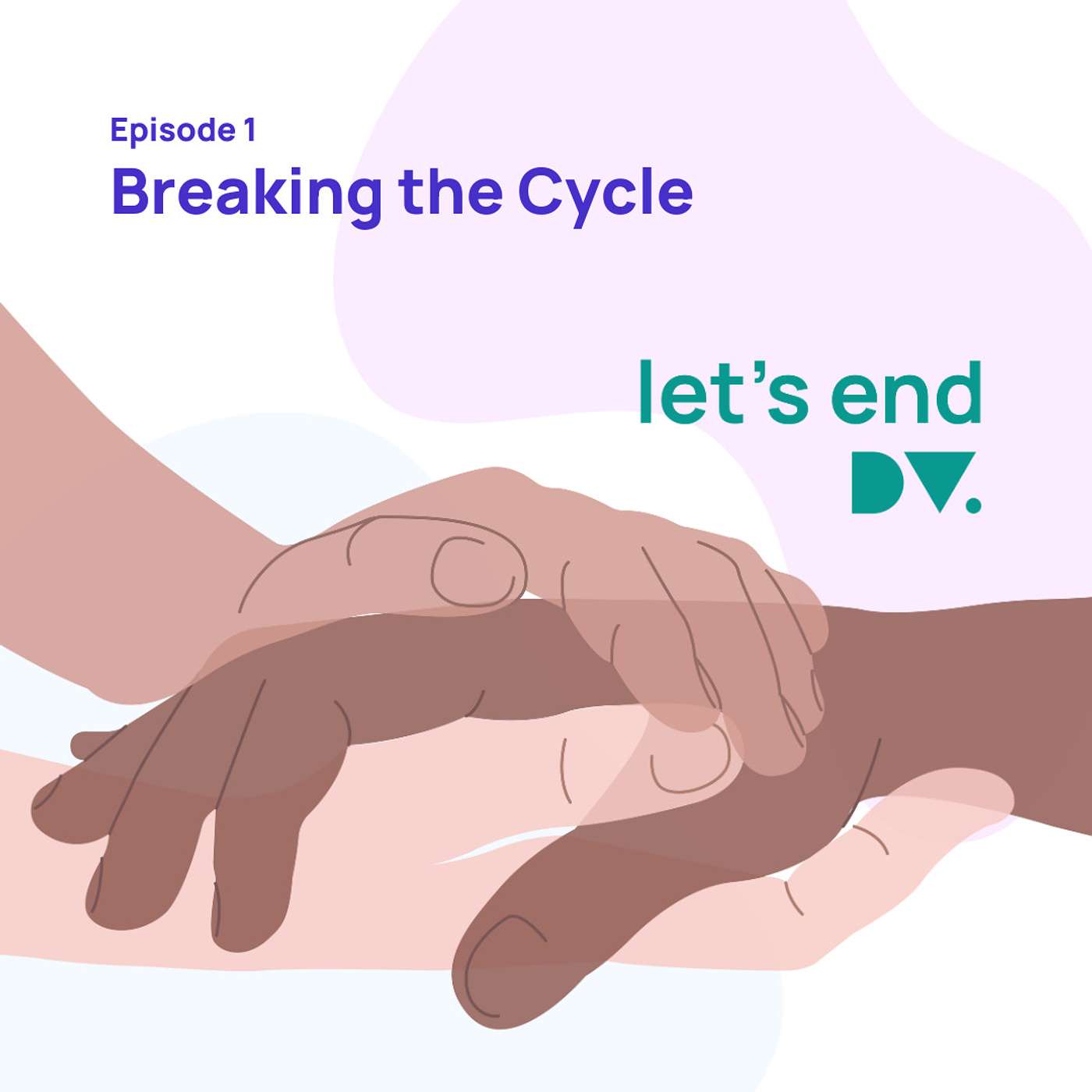 Episode 1: Breaking the Cycle: Multigenerational Prevention episode artwork