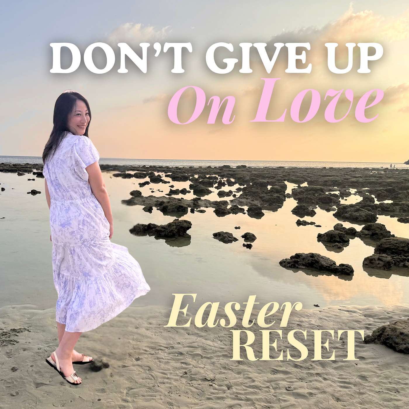 Don't Give Up On Love | Easter Reset for Finding Your Partner
