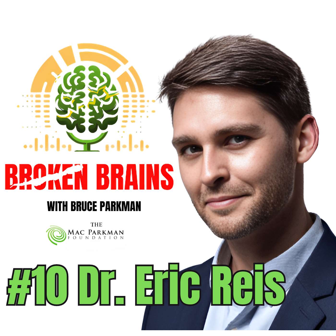Dr. Eric Reis: How vulnerable is your brain?