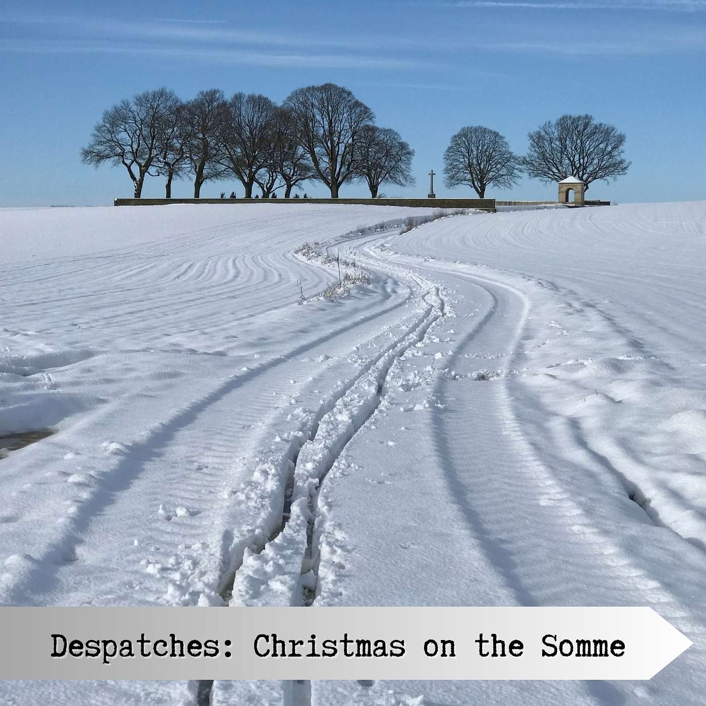 Despatches: Christmas on the Somme