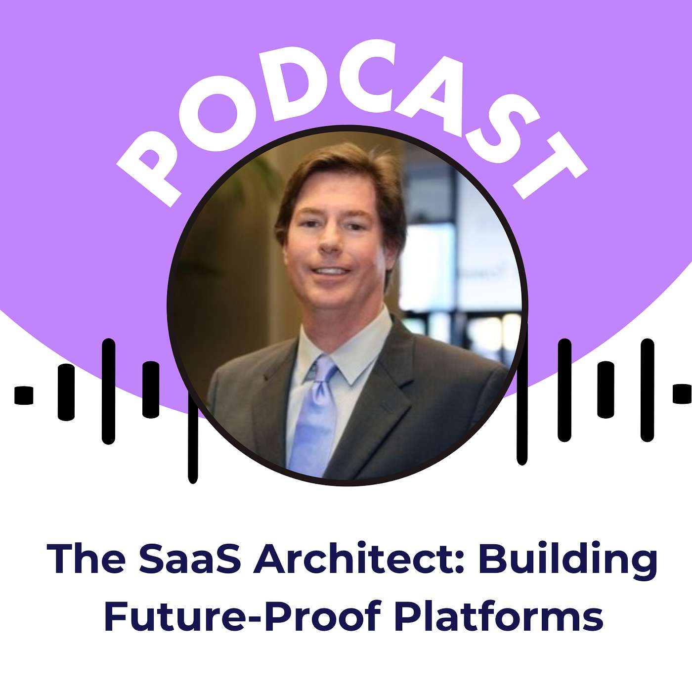 The SaaS Architect: Building Future-Proof Platforms with Jay Tokosch
