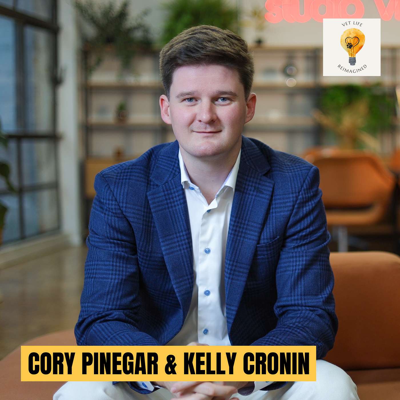 Veterinary Careers, Retention, and Virtual Assistants (Cory Pinegar & Kelly Cronin) Veterinary Careers, Retention, and Virtual Assistants (Cory Pinegar & Kelly Cronin)
