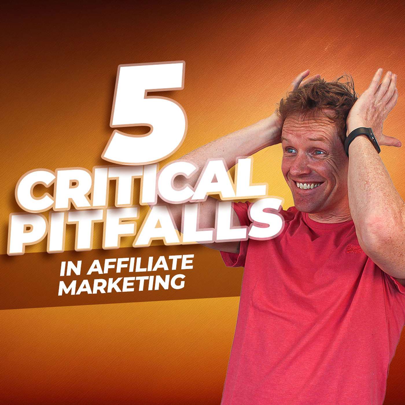 5 Critical Pitfalls in Affiliate Marketing (Are You Making These Mistakes?!) | The Growth Booth #92