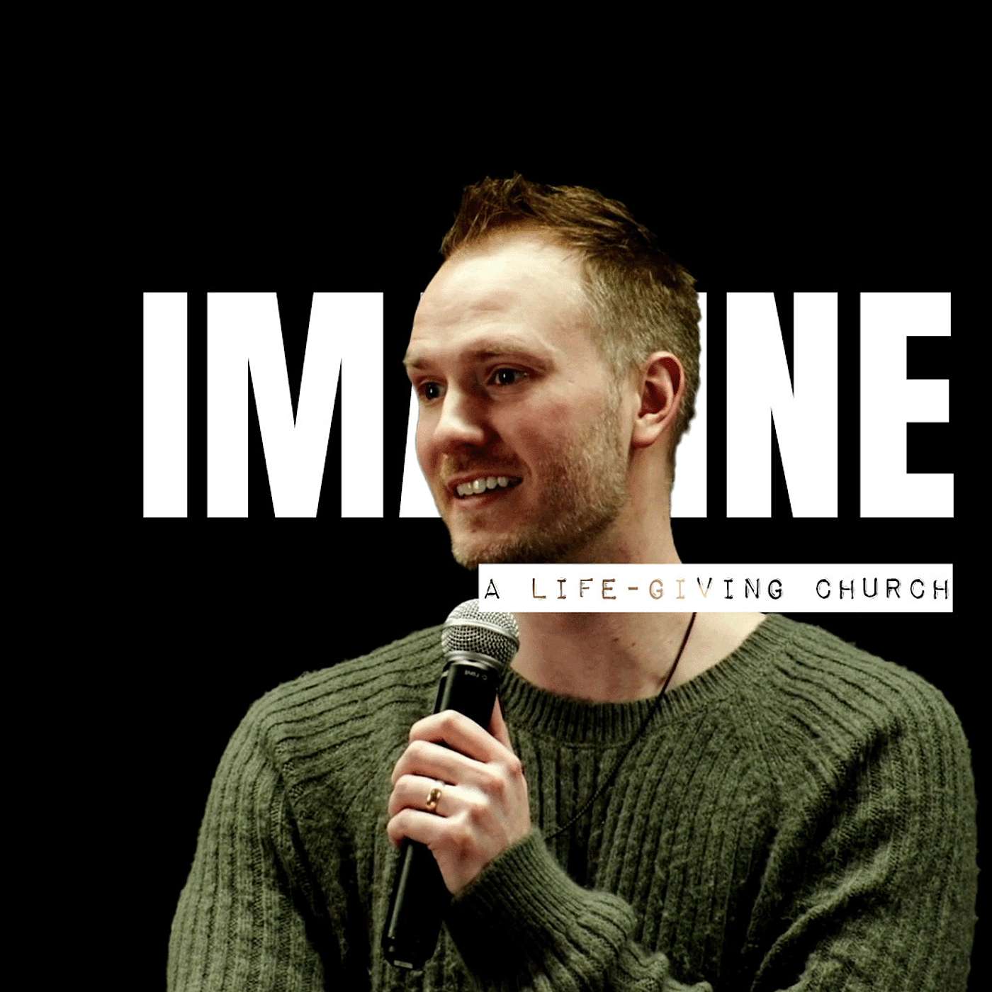 Imagine A Life-Giving Church
