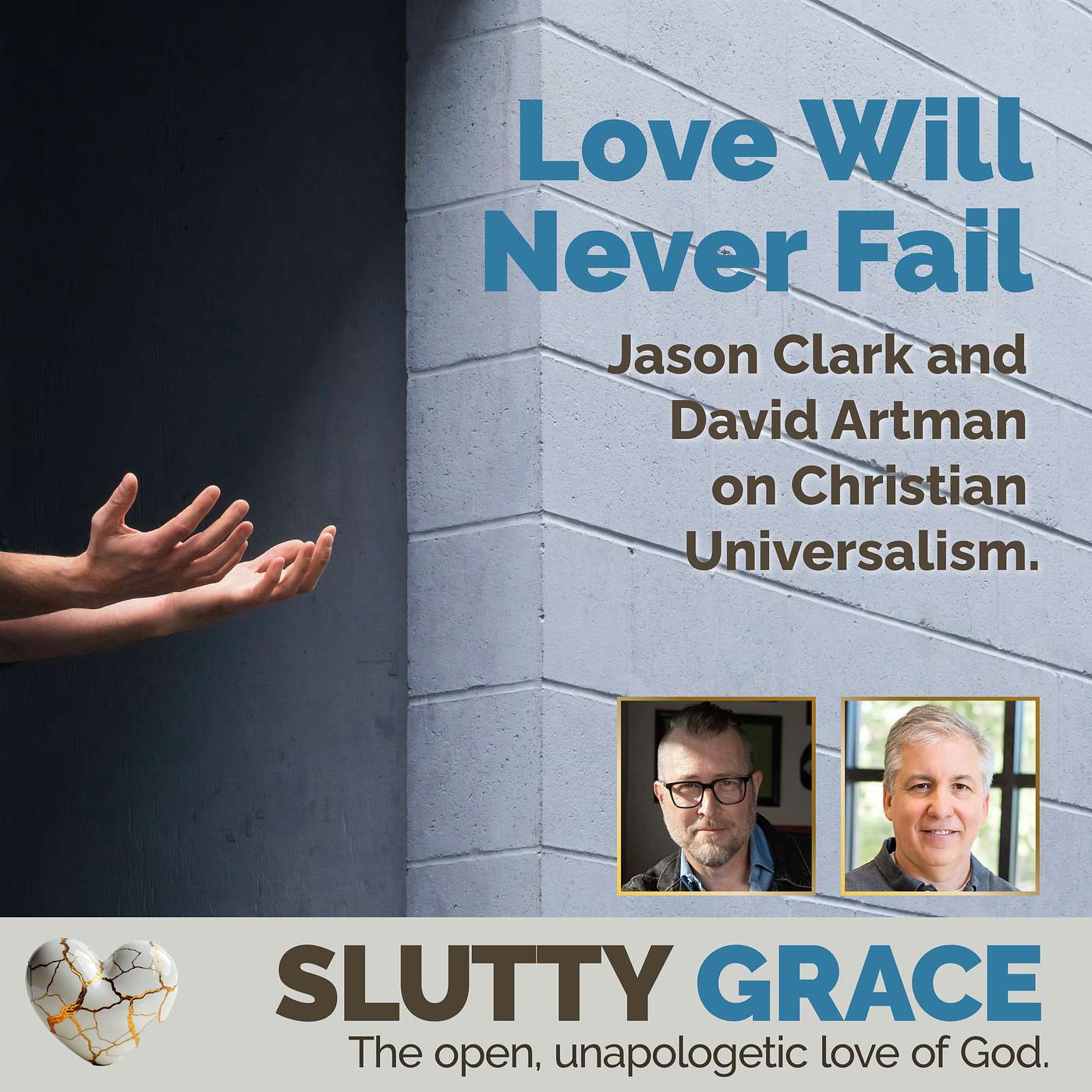 Slutty Grace | Christian Deconstruction, Universal Salvation, Fearless Faith