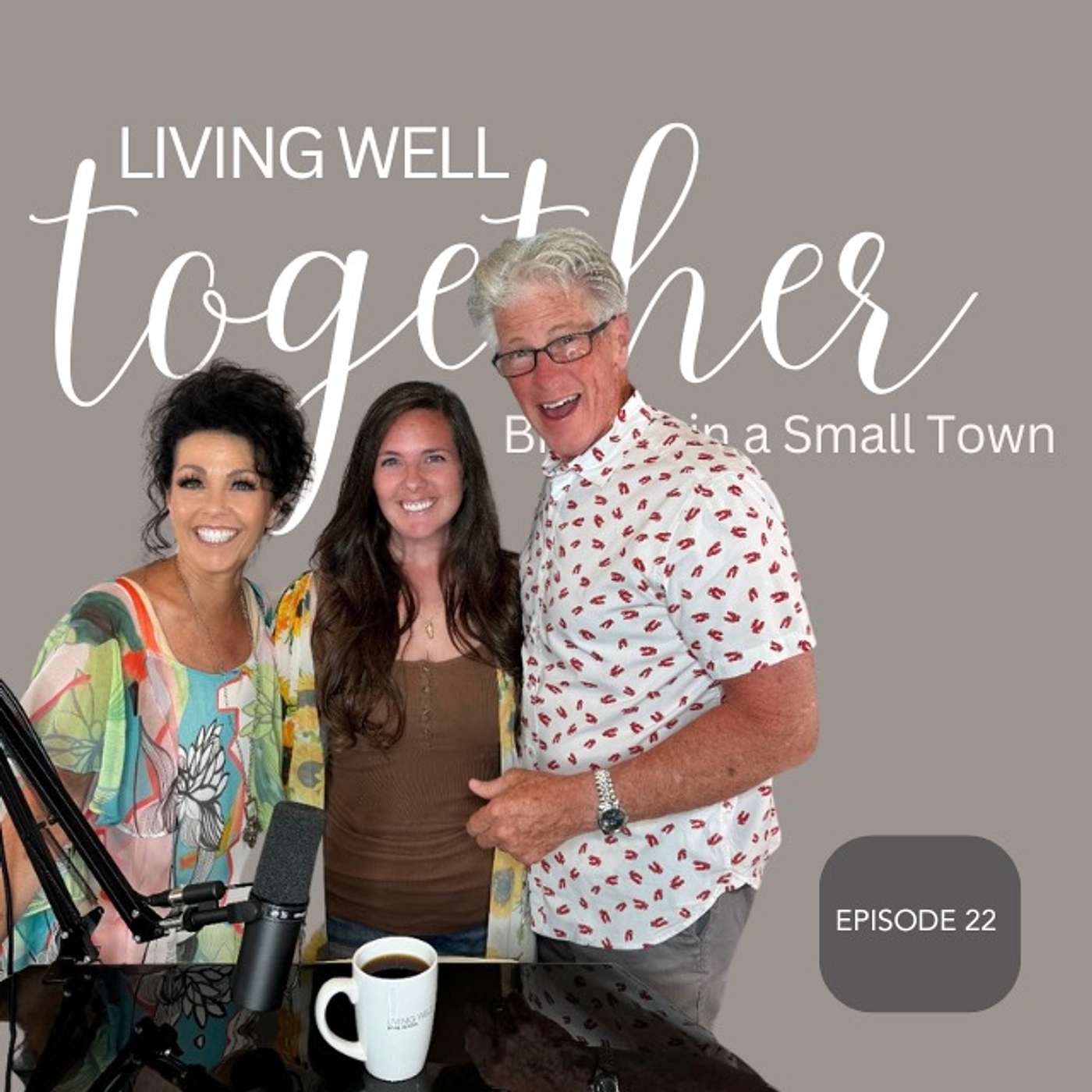 Living Well Together: Big Life in a Small Town