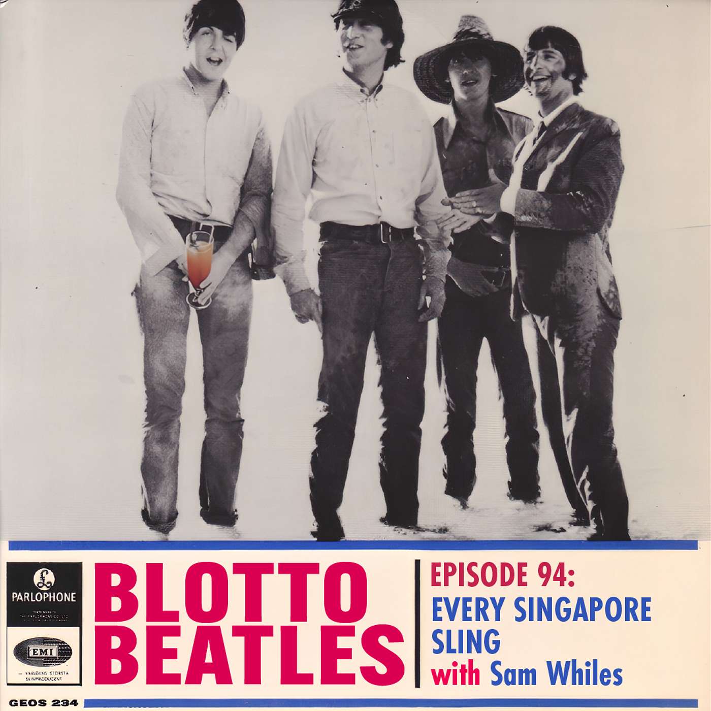 Ep. 94 - Every Little Singapore Sling (feat. Sam Whiles of Paul or Nothing Pod) Ep. 94 - Every Little Singapore Sling (feat. Sam Whiles of Paul or Nothing Pod)