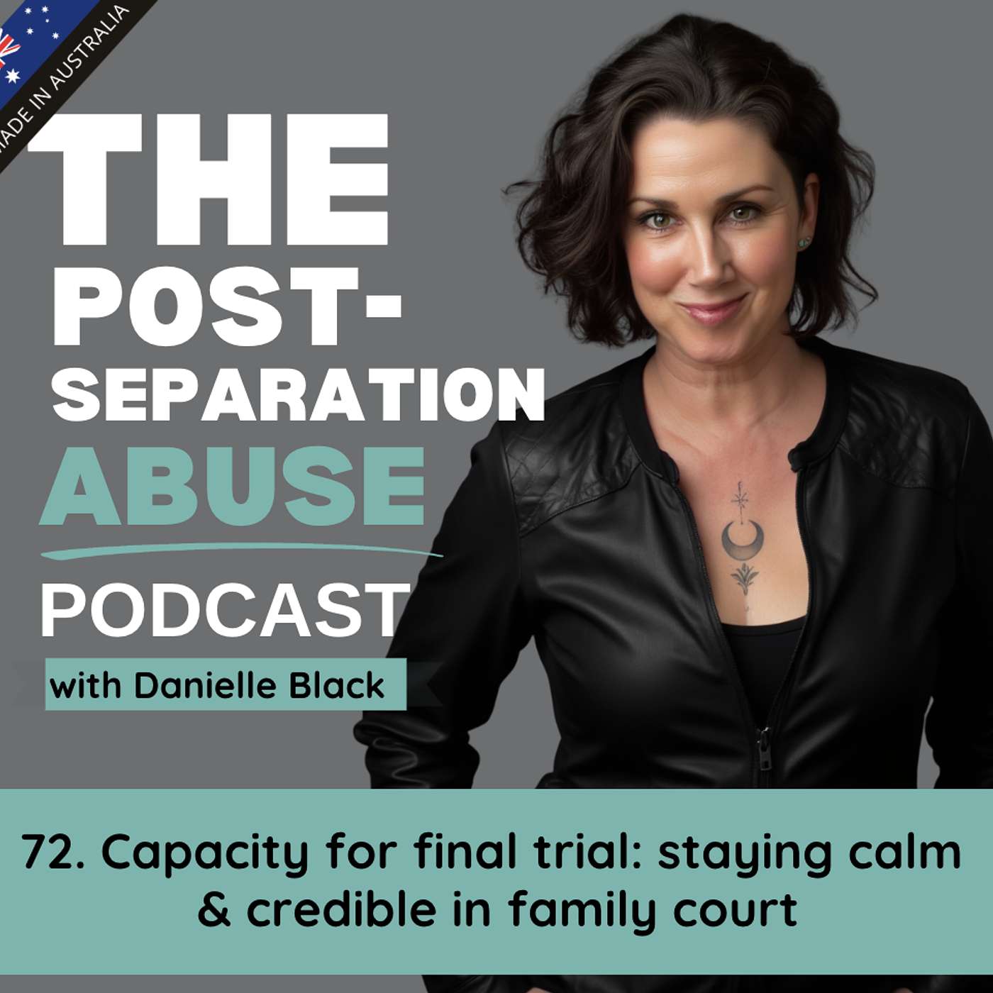 72. Capacity for final trial: staying calm & credible in family court 72. Capacity for final trial: staying calm & credible in family court