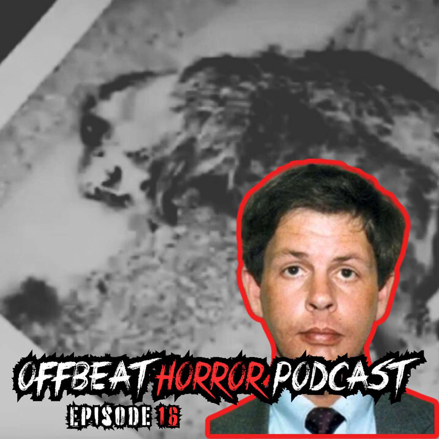 Offbeat Horror Podcast: Herbert Baumeister and Vasectomy Earthquakes!