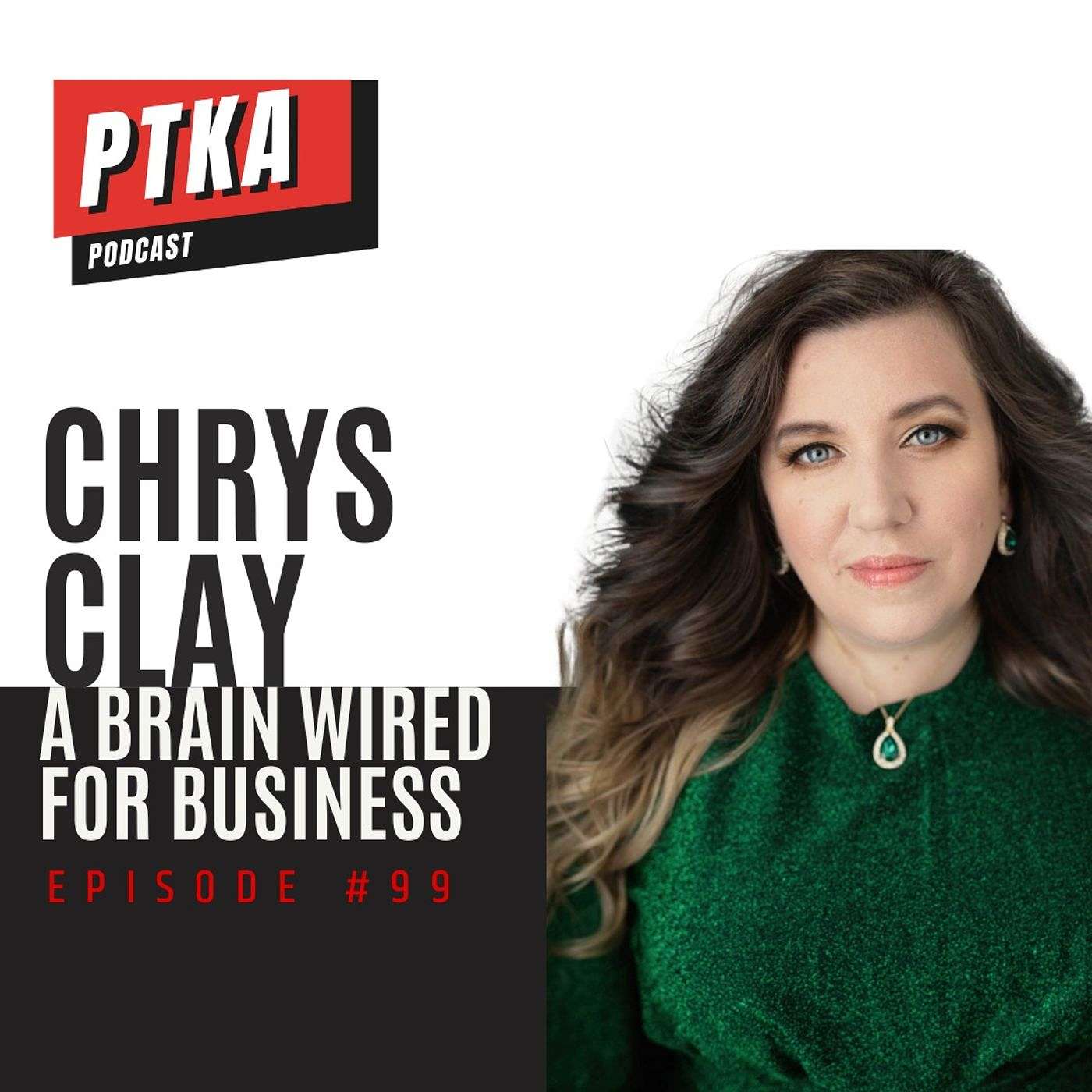 Chrys Clay: A Brain Wired for Business