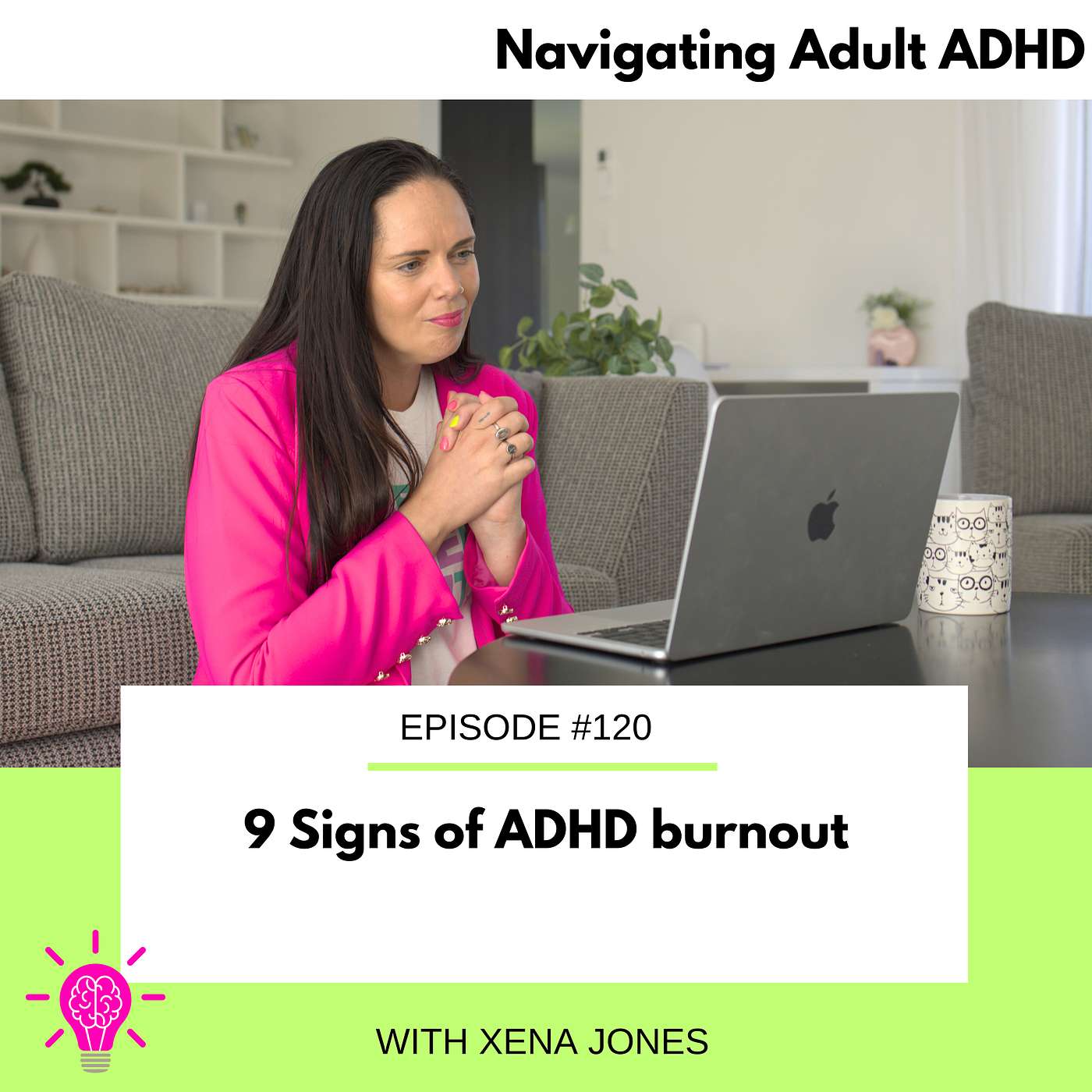 #120 9 Signs of ADHD burnout