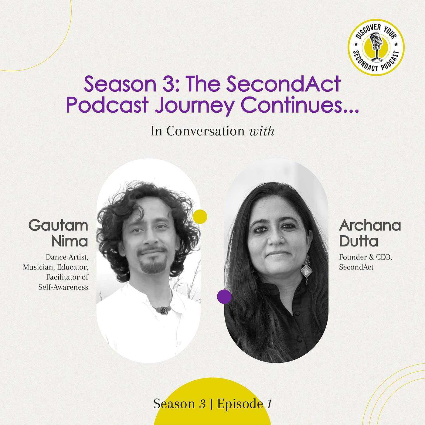 Season 3: The SecondAct Podcast Journey Continues... Season 3: The SecondAct Podcast Journey Continues...