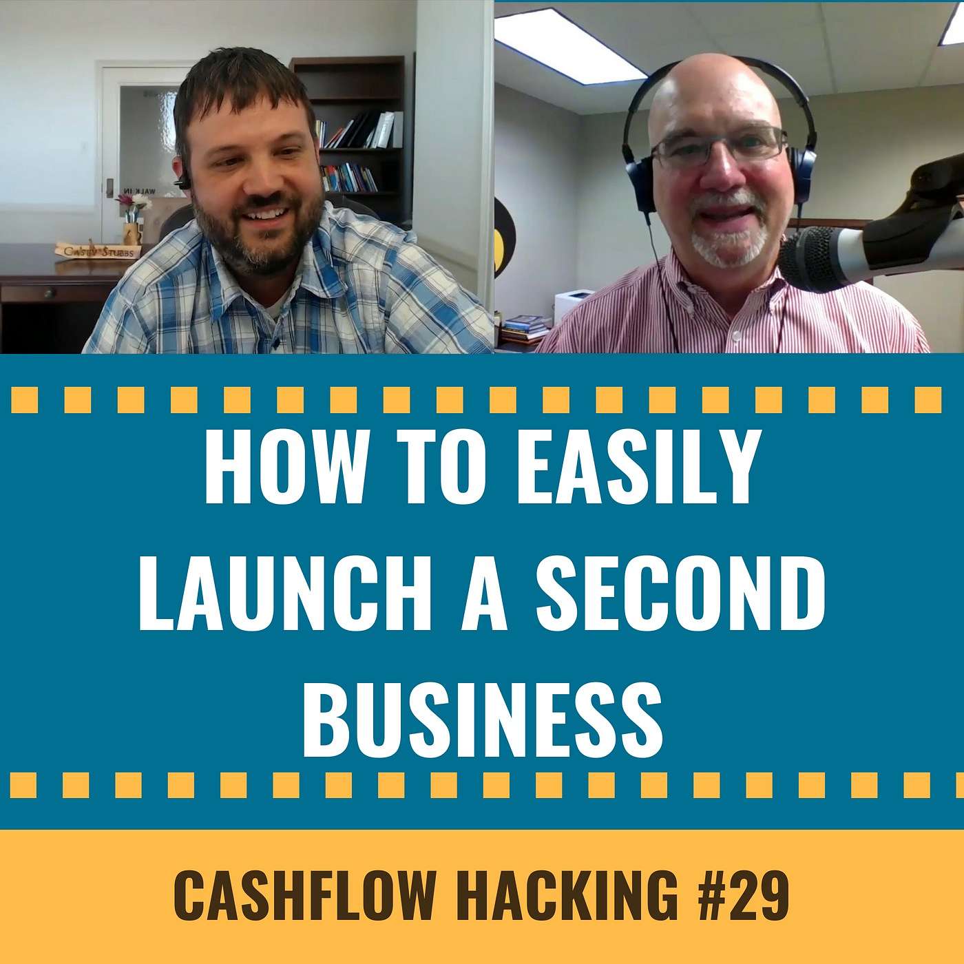 cover of episode How To Easily Launch A Second Business | Cashflow Hacking Ep #29 Dan Cuprill