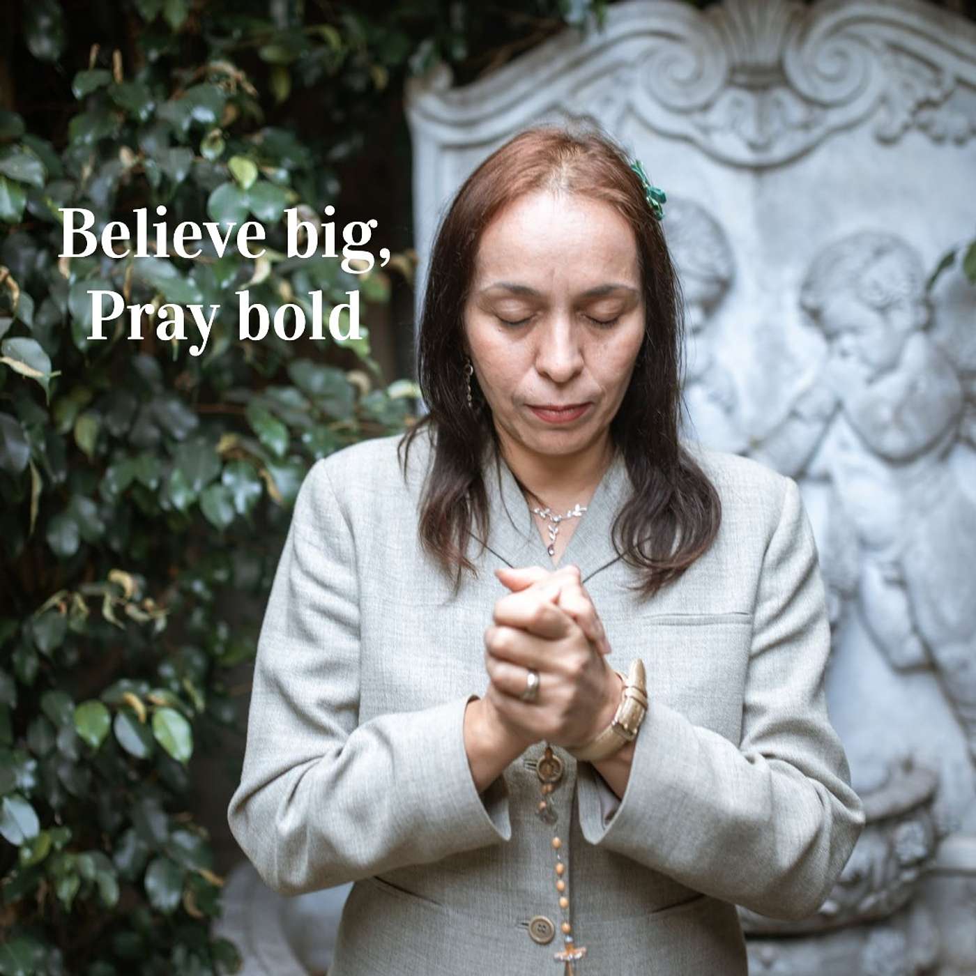 #235 Believe big, pray bold episode artwork
