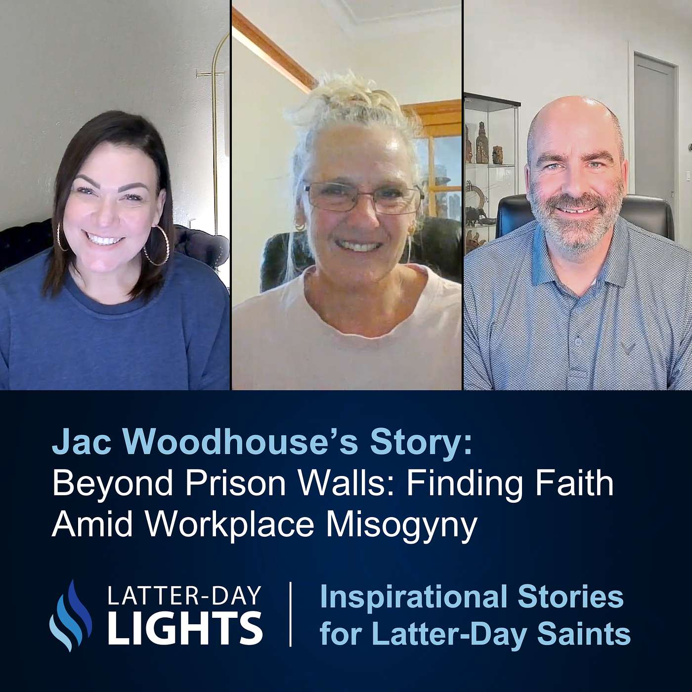 Beyond Prison Walls: Finding Faith Amid Workplace Misogyny: Jac Woodhouse's Story - Latter-Day Lights