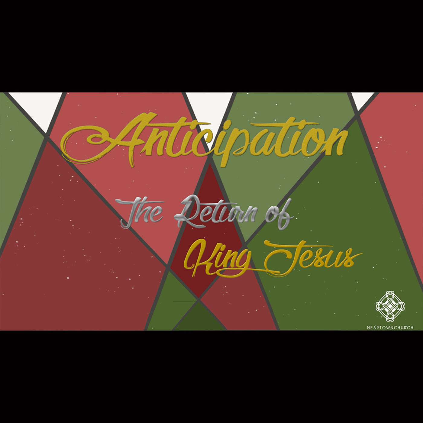 Anticipation: The Return of King Jesus - Week 1 episode artwork