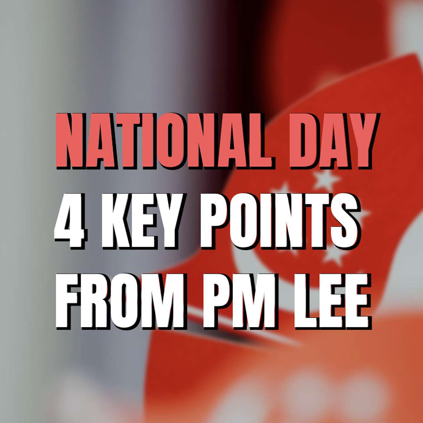 What You Must Know From PM Lee Hsien Loong's National Day Speech!