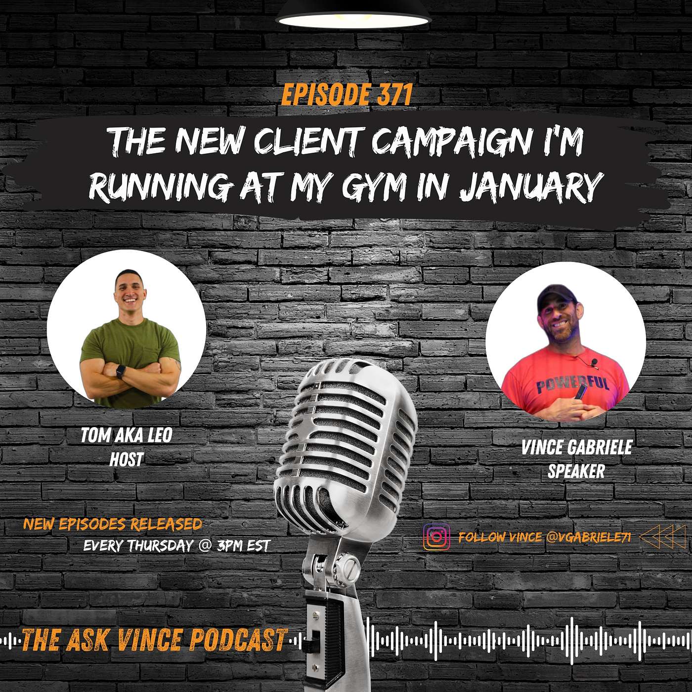 The Ask Vince Podcast: The New Client Campaign I’m Running at My Gym in January