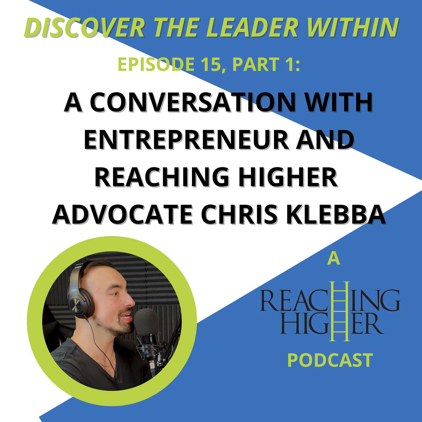 Episode 15, Part 1 -- A Conversation with Chris Klebba episode artwork
