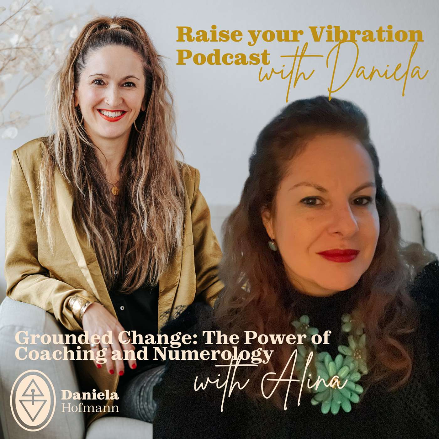 Grounded Change: The Power of Coaching and Numerology with Coach Alina