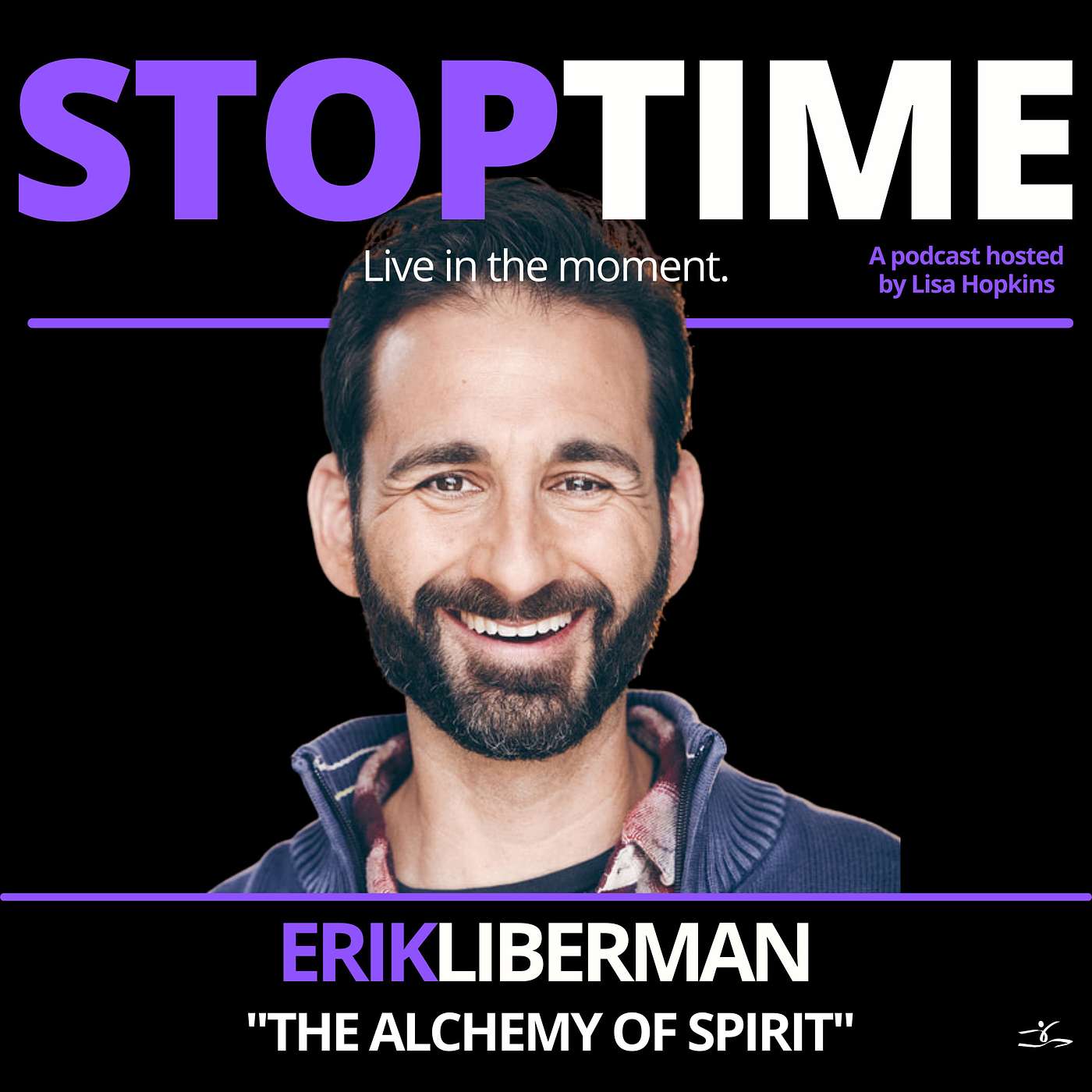 Erik Liberman: The Alchemy of Spirit - Channeling Your Inner Wisdom