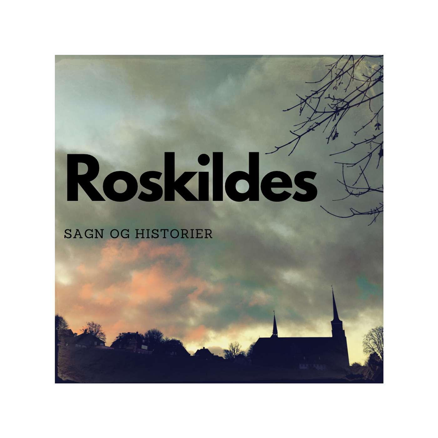Roskildes sagn og historier podcast artwork