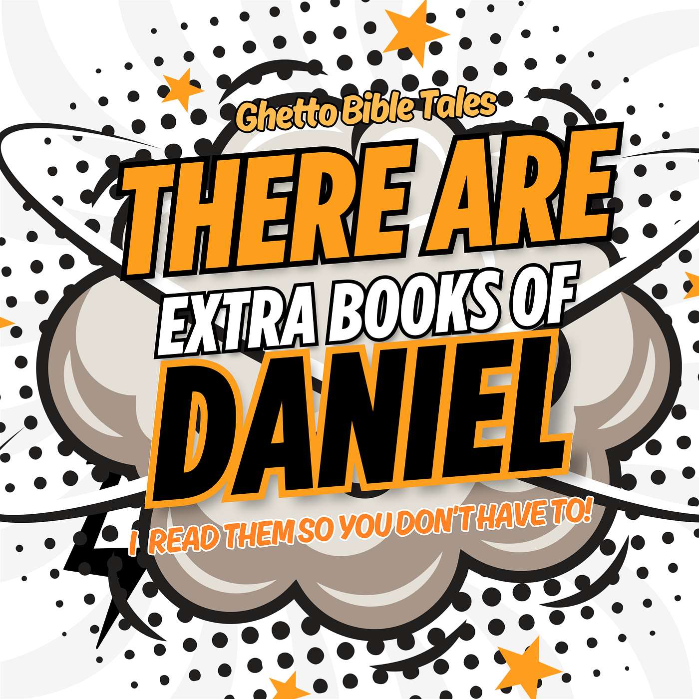 THERE ARE EXTRA BOOKS OF DANIEL! I READ THEM SO YOU DON'T HAVE TO! episode artwork
