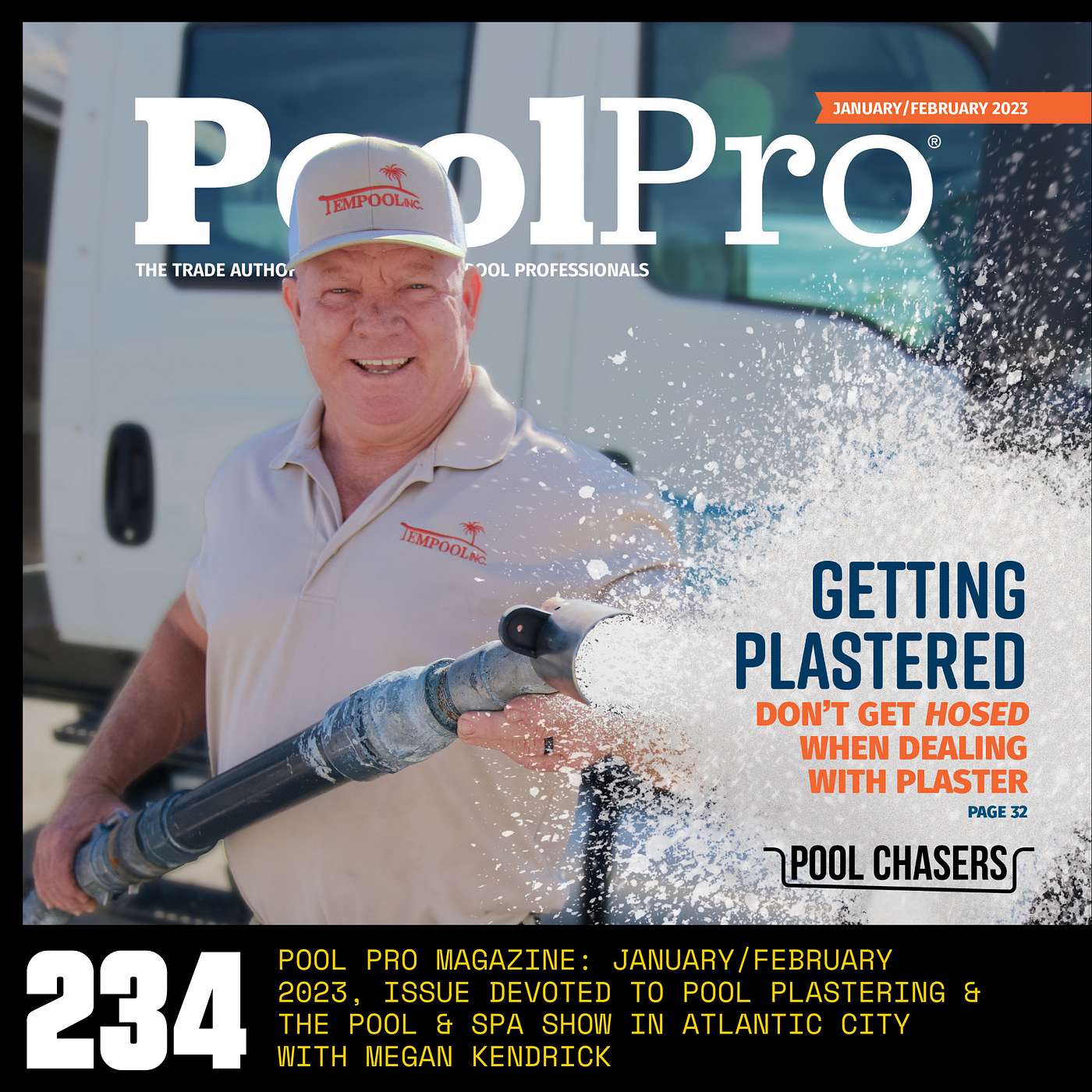 Pool Pro Magazine: January/February 2023 Issue Devoted to Pool Plastering & The Pool & Spa Show in Atlantic City with Megan Kendrick