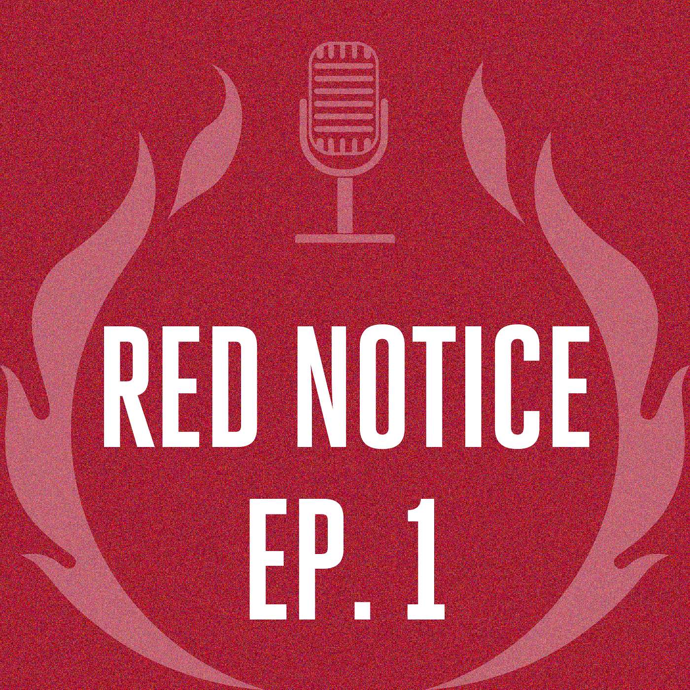 Red Notice #1: Stop the cuts