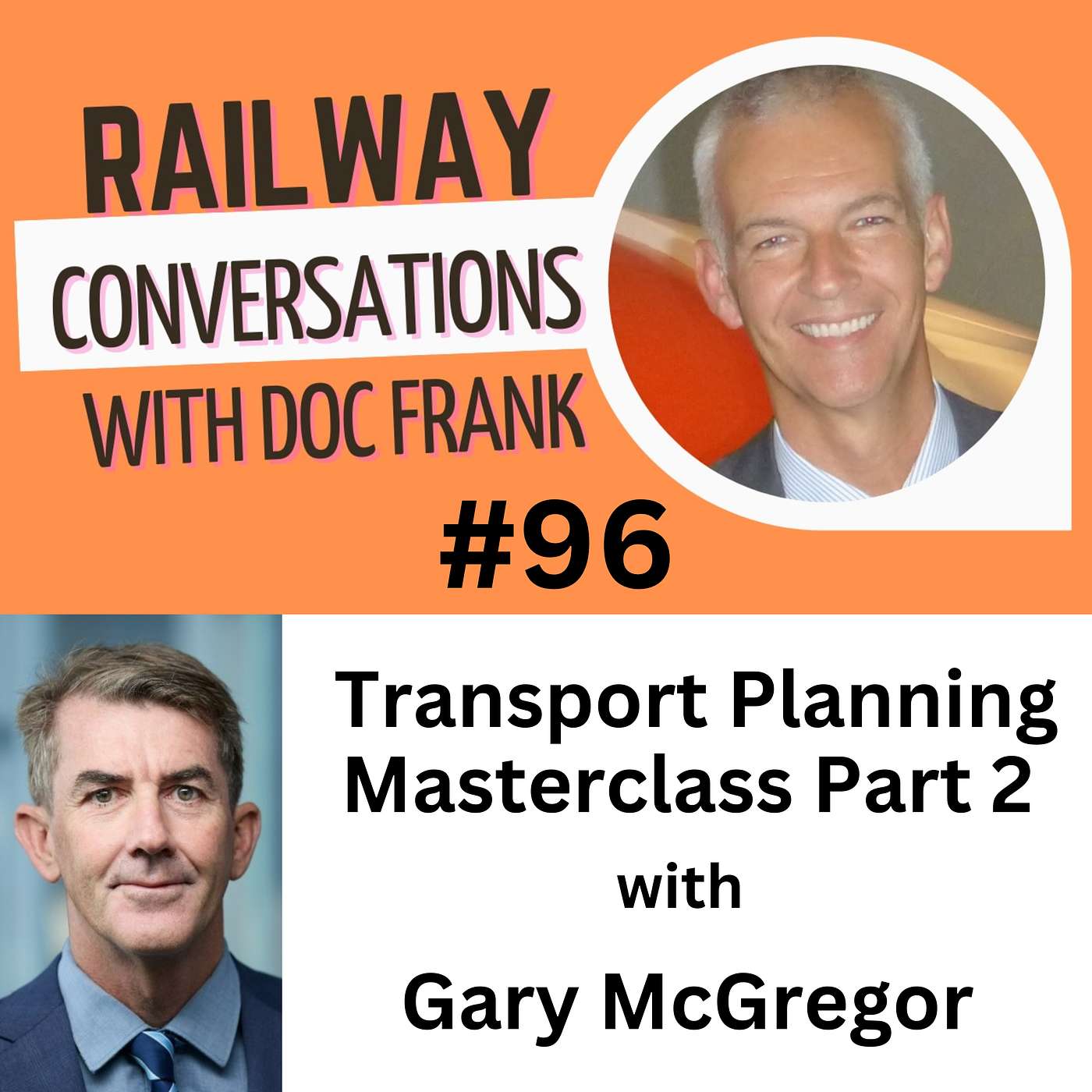 #96 – Transport Planning Masterclass with Gary McGregor (Part 2)