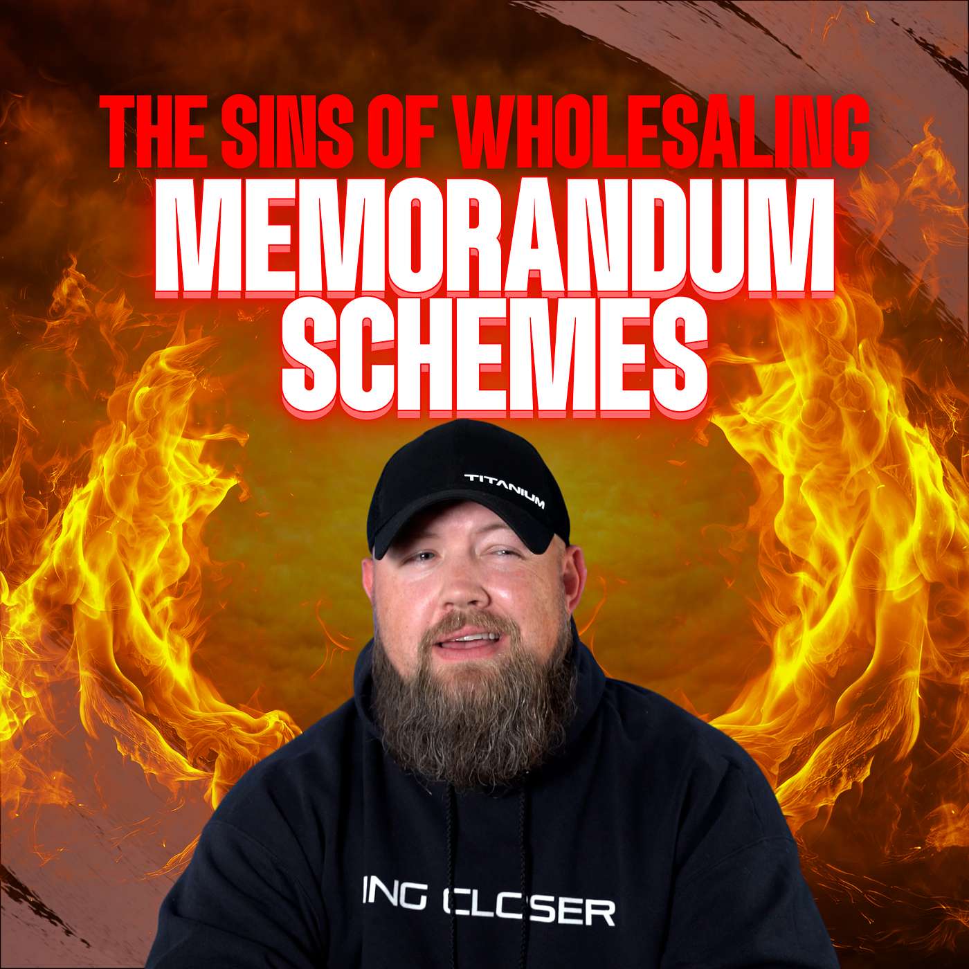 Sins Of Wholesaling | Filing Memorandums On EVERY Contract