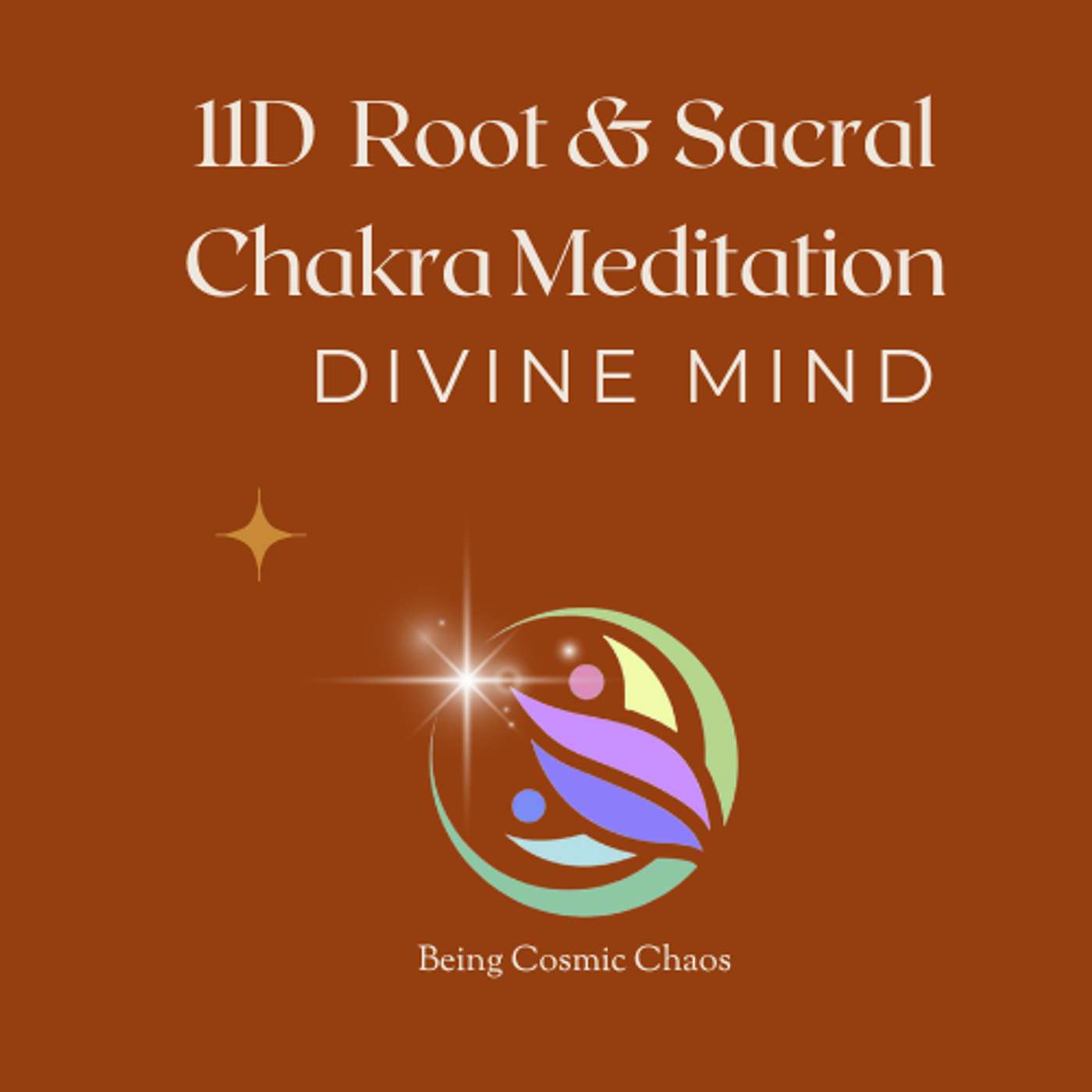11D Root & Sacral Chakra Meditation 