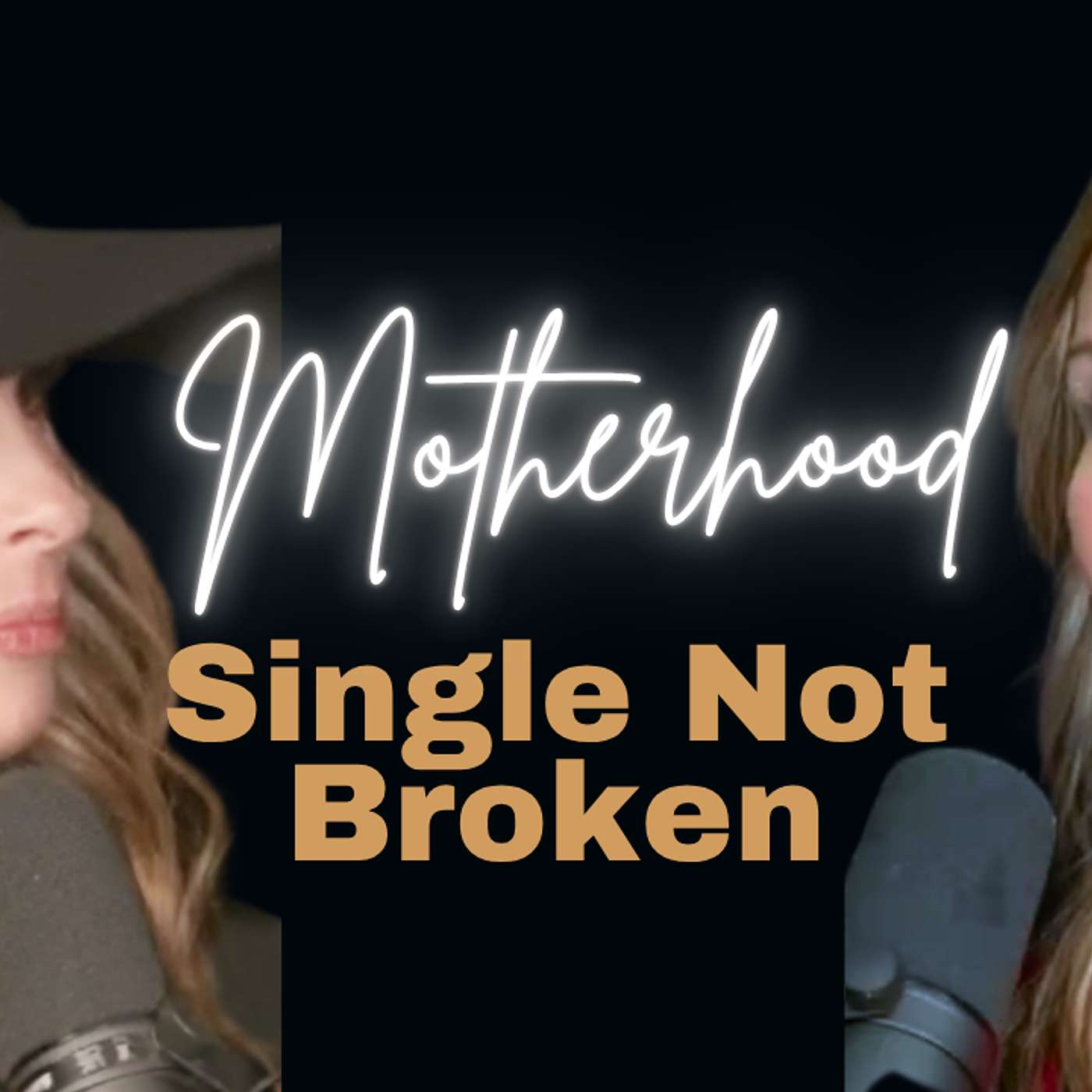 Motherhood; Single Not Broken | Julie Janke