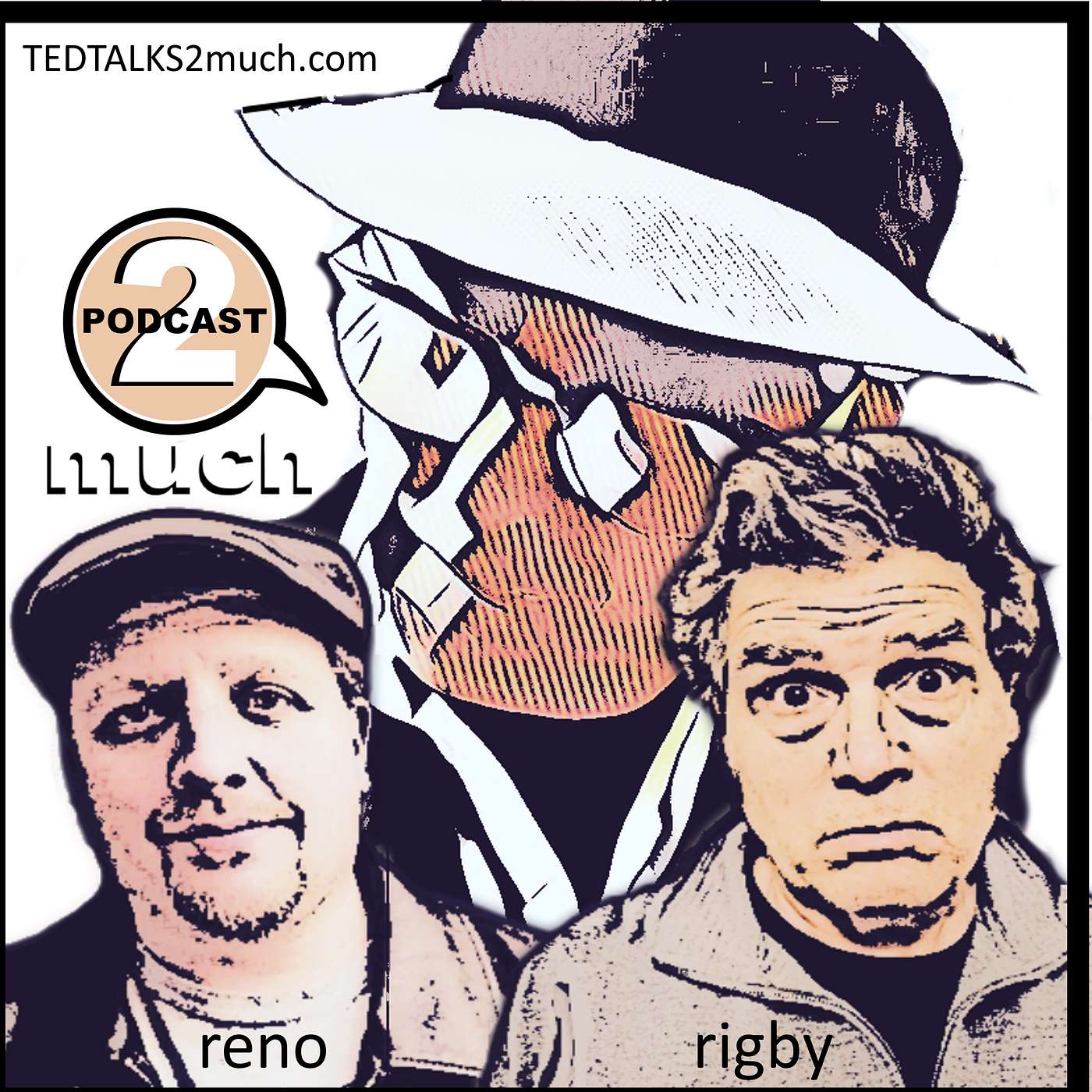TED TALKS 2 Billy Reno & Ron Rigby (Way 2 Much)... about Shittin' in China, Shittin' in the USA & White Castle's Burgers.
