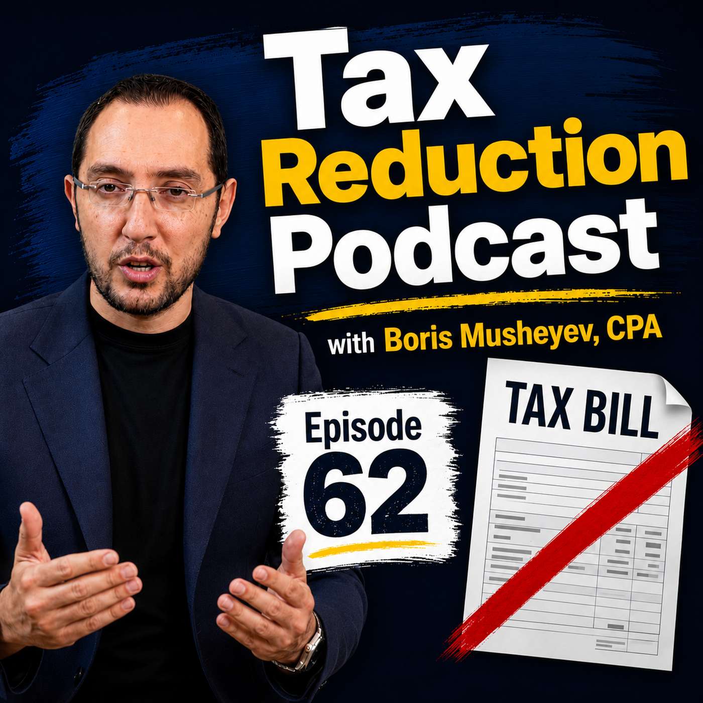 Episode 62.  3 Investment Tax Strategies That Could Cut This Contractor’s Tax Bill by 50%+