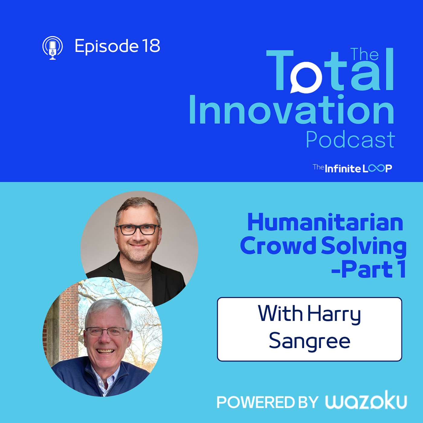 18: Harry Sangree: Humanitarian Crowd Solving - Part 1
