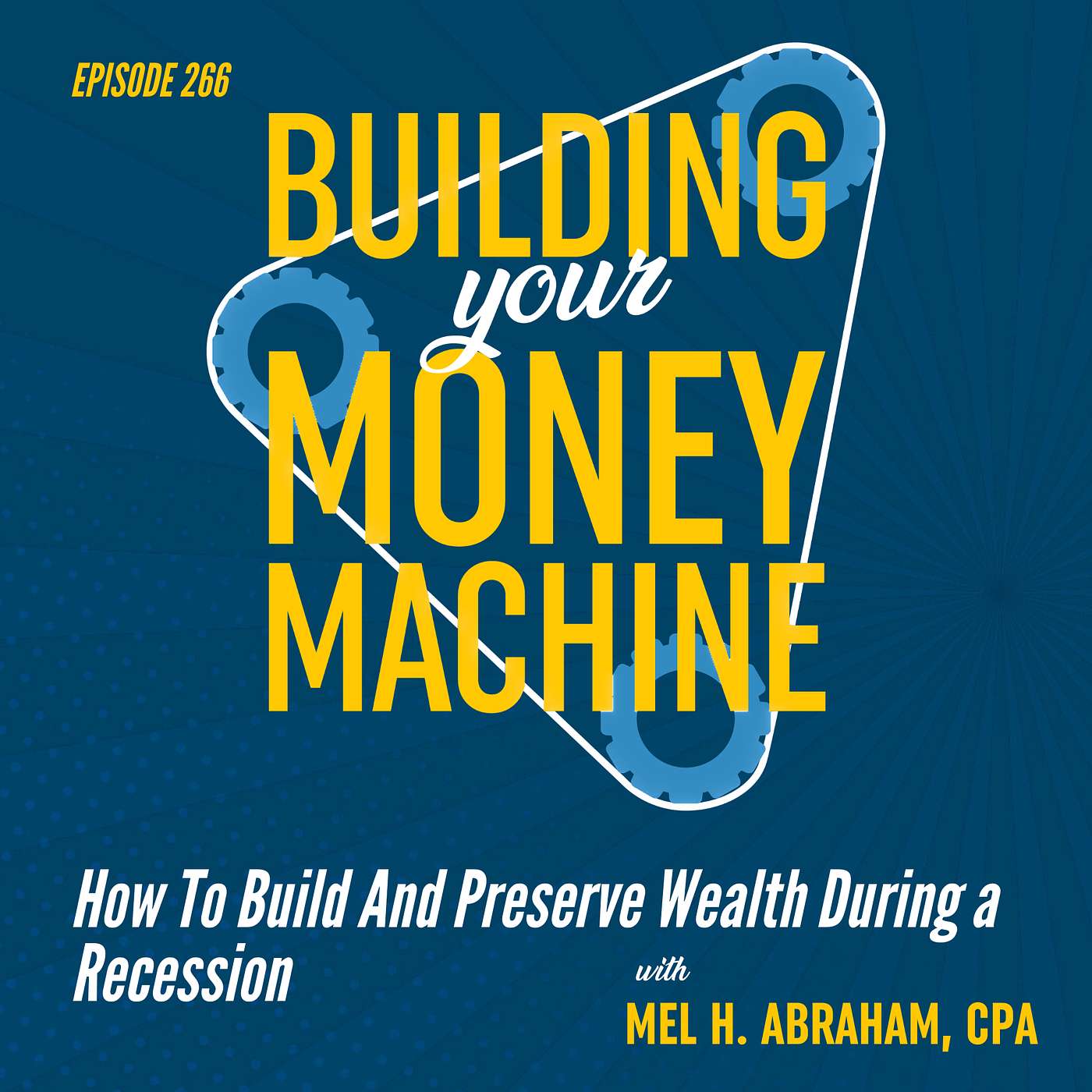 How To Build And Preserve Wealth During a Recession