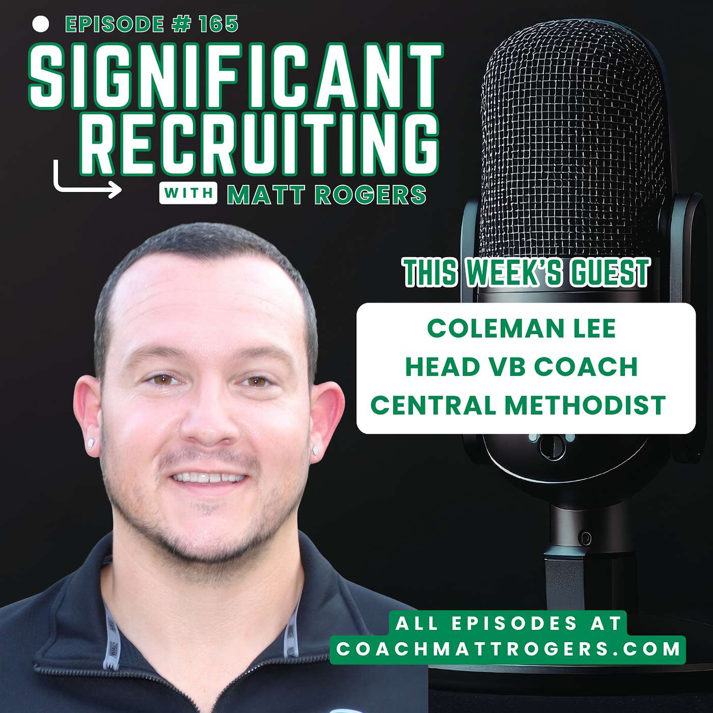 Episode #165: Coleman Lee on Recruiting
