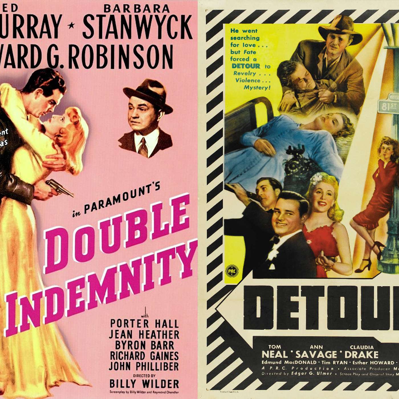 65: Double Indemnity (1944) and Detour (1945)