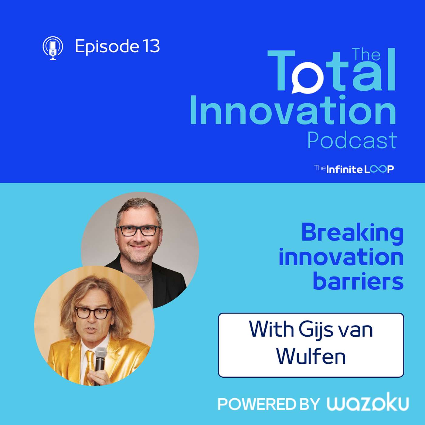 13.Gijs van Wulfen: Breaking innovation barriers