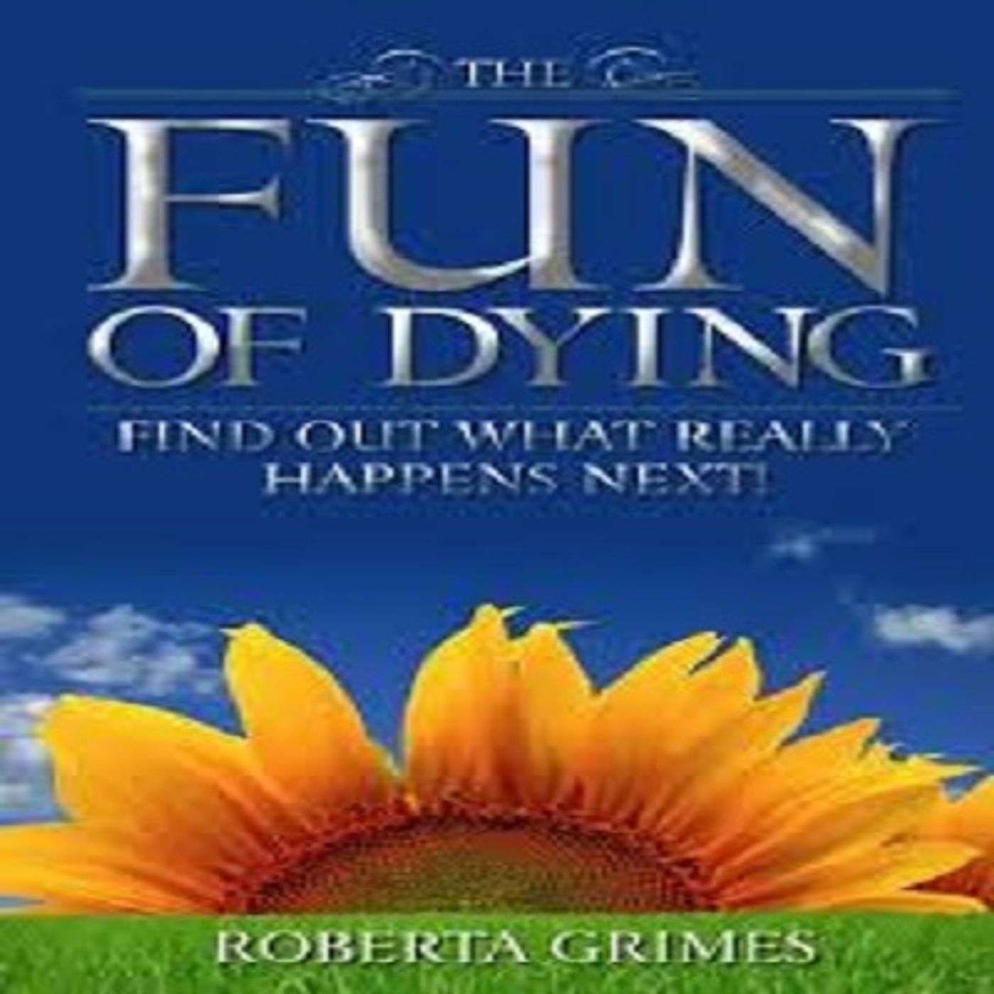8 - DWD - THE FUN OF DYING with ROBERTA GRIMES episode artwork